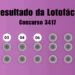 Lotofácil 3417: veja resultado de hoje, sexta-feira (13)